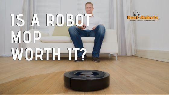 Is a robot mop worth it